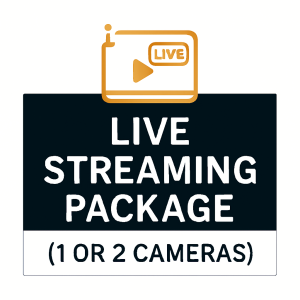 Livestream Package (1–2 Cameras)